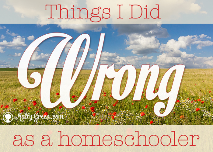 How to Homeschool: : Things I Did Wrong as a Homeschooler - Homeschooling Mistakes
