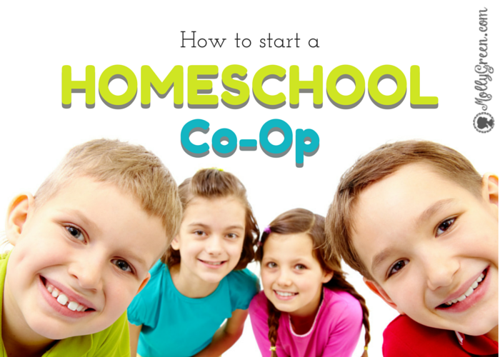 How To Start A Homeschool Co Op And Homeschool Co Op Basics Molly Green