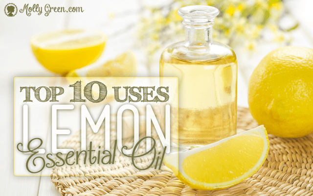Top 10 Lemon Essential Oil Uses - Molly Green