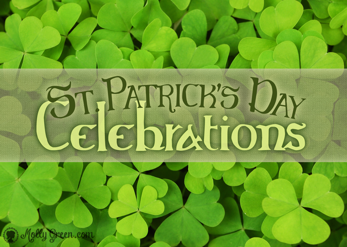 St. Patrick's Day Food, And Why We Celebrate! - St. Patrick's Day Celebration