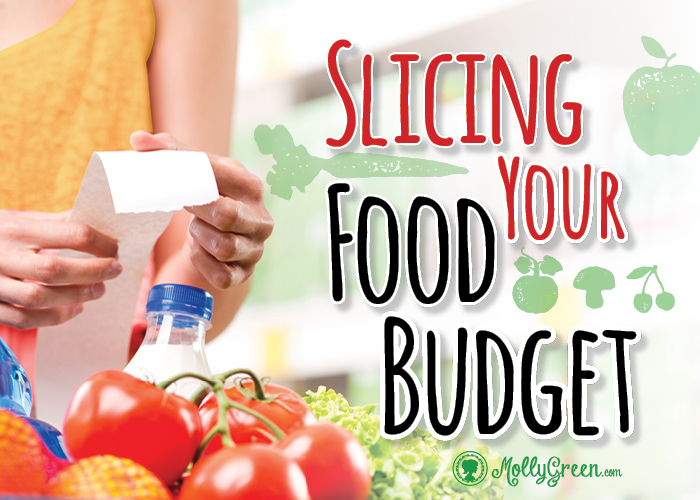 How To Start Eating Healthy On A Budget In 13 Easy Tips - Slicing Your Food Budget