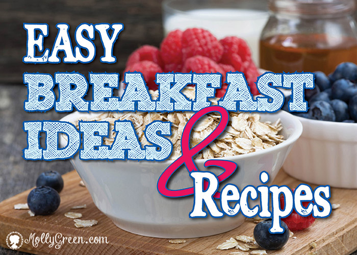 Easy Breakfast Ideas