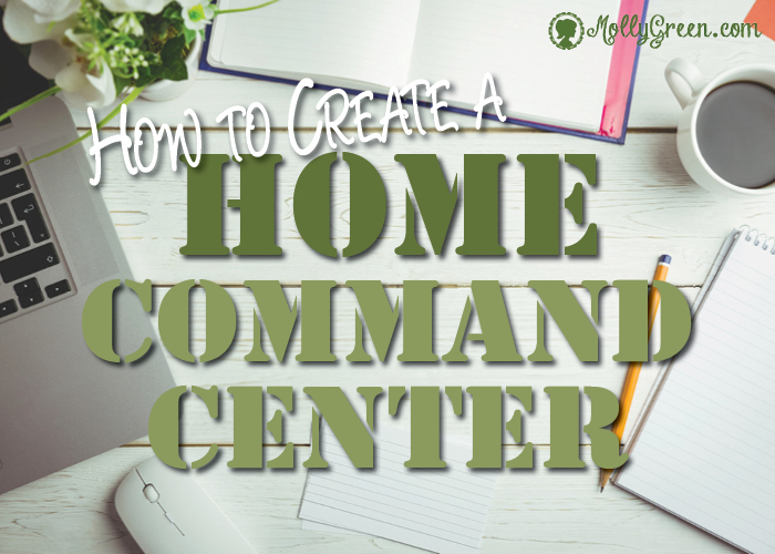 How to Create a Home Command Center