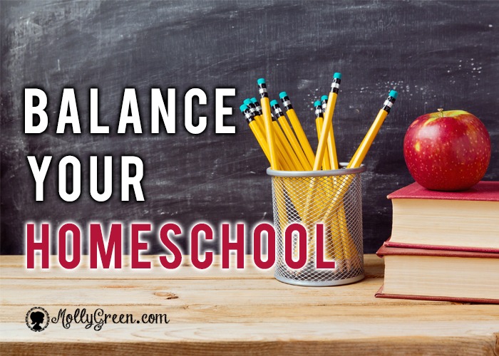 Homeschooling Tips - Balance Your Homeschool