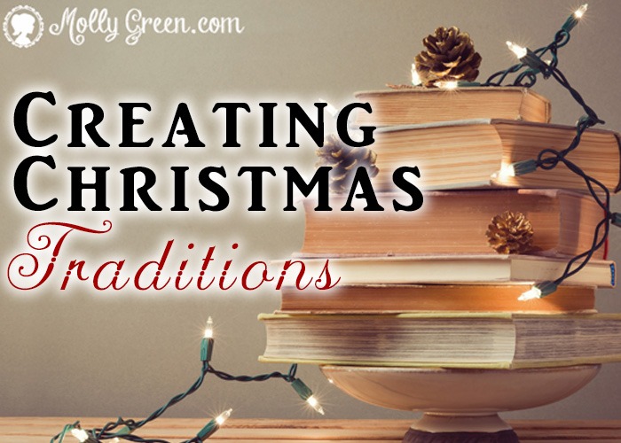 Christmas Books And Traditions The Family Will Cherish - Creating Christmas Traditions