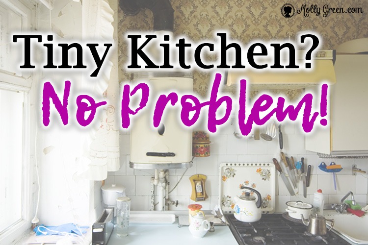 Tiny Kitchen. No Problem!