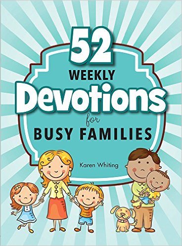 52 Weekly Devotions For Busy Families